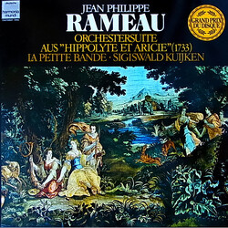 Jean-Philippe Rameau / La Petite Bande / Sigiswald Kuijken Orchestersuite Aus "Hippolyte Et Aricie 1733"