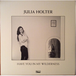 Julia Holter Have You In My Wilderness