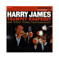 Harry James And His Orchestra Trumpet Rhapsody And Other Great Instrumentals