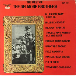 The Delmore Brothers The Best Of The Delmore Brothers