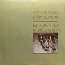 Severed Heads Bad Mood Guy