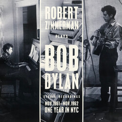 Bob Dylan Robert Zimmerman Plays Bob Dylan Nov. 1961-Nov. 19 Vinyl LP