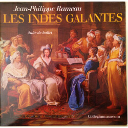 Jean-Philippe Rameau / Collegium Aureum Les Indes Galantes (Suite De Ballet)