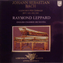 Johann Sebastian Bach / Raymond Leppard / English Chamber Orchestra 3 Concerti Per Cembalo, BWV 1052, 1053, 1055
