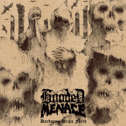 Hooded Menace Darkness Drips Forth