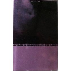 Attack In Black Fake Love Songs