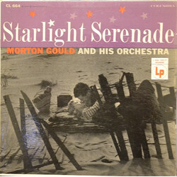 Morton Gould And His Orchestra Starlight Serenade