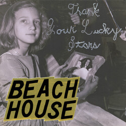 Beach House Thank Your Lucky Stars