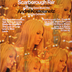 André Kostelanetz And His Orchestra Scarborough Fair And Other Great Movie Hits