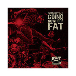 Various Fat Music Vol. 8: Going Nowhere Fat