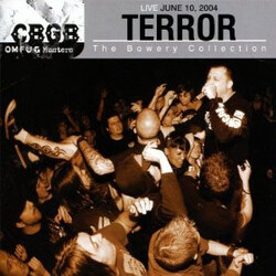Terror (3) Live June 10, 2004 - The Bowery Collection