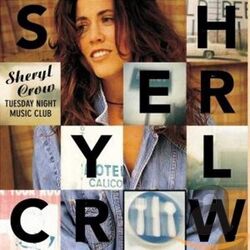 Sheryl Crow Tuesday Night Music Club