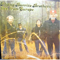The Flying Burrito Bros Live From Europe