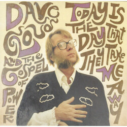 Dave Cloud And The Gospel Of Power Today Is The Day That They Take Me Away