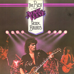 April Wine The Best Of April Wine Rock Ballads