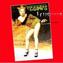 The Cramps Fetischism Vol. 2