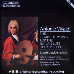 Antonio Vivaldi / Jakob Lindberg / Nils-Erik Sparf / Monica Huggett / Drottningholms Barockensemble The Complete Works For The Italian Lute Of His Per