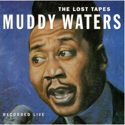 Muddy Waters The Lost Tapes
