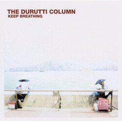 The Durutti Column Keep Breathing
