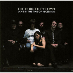 The Durutti Column Love In The Time Of Recession