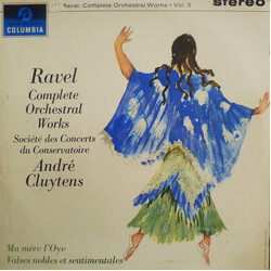 Maurice Ravel / Orchestre De La Société Des Concerts Du Conservatoire / André Cluytens Complete Orchestral Works ✭ Vol. 3