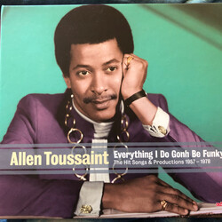 Allen Toussaint Everything I Do Gonh Be Funky (The Hit Songs & Productions 1957-1978)