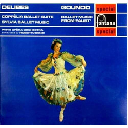 Léo Delibes / Charles Gounod / Orchestre National De L'Opéra De Paris / Roberto Benzi Coppélia Ballet Suite, Sylvia Ballet Music / Ballet Music From '