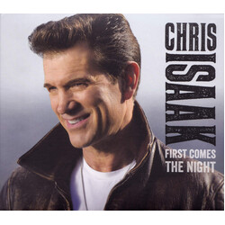 Chris Isaak First Comes The Night