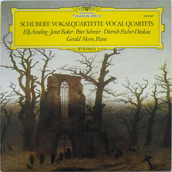 Franz Schubert / Elly Ameling / Janet Baker / Peter Schreier / Dietrich Fischer-Dieskau / Gerald Moore Vokalquartette • Vocal Quartets