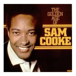 Sam Cooke The Golden Age Of Sam Cooke
