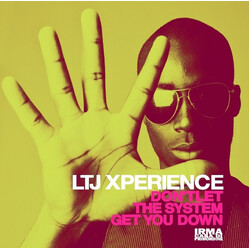 LTJ X-Perience Don't Let The System Get You Down