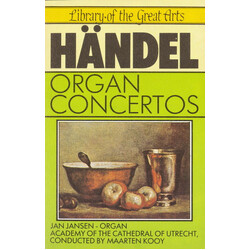 Georg Friedrich Händel / Jan Jansen / Maarten Kooy / Academy Of The Cathedral Of Utrecht Organ Concertos