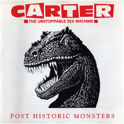 Carter The Unstoppable Sex Machine Post Historic Monsters