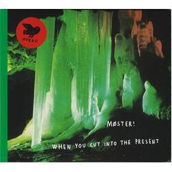 Møster! When You Cut Into The Present