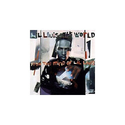 Lil' Louis & The World From The Mind Of Lil Louis