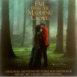 Craig Armstrong Far From The Madding Crowd (Original Motion Picture Soundtrack)