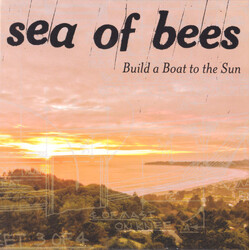 Sea Of Bees Build A Boat To The Sun Vinyl LP
