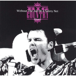 Big Country Without The Aid Of A Safety Net (Live)