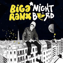 Biga Ranx Nightbird