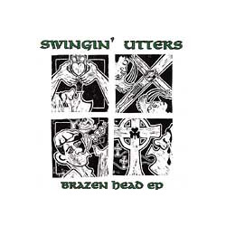 Swingin' Utters Brazen Head EP