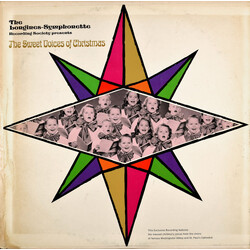 The Longines Symphonette / The Massed Children's Voices From The Choirs Of Famous Westminster Abbey And St. Paul's Cathedral The Sweet Voices Of Chris