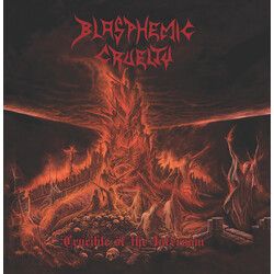 Blasphemic Cruelty Crucible Of The Infernum