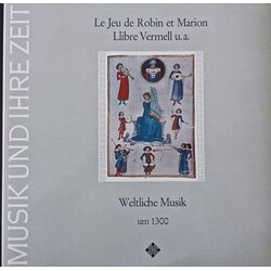 Studio Der Frühen Musik Robin Et Marion • Llibre Vermell And Others - Secular Music Circa 1300