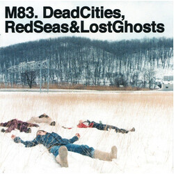 M83 Dead Cities, Red Seas & Lost Ghosts