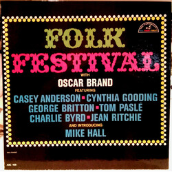 Oscar Brand / Jean Ritchie / George Britton / Tom Pasle / Casey Anderson (3) / Charlie Byrd / Cynthia Gooding / Mike Hall (24) Folk Festival