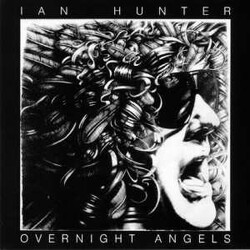 Ian Hunter Overnight Angels