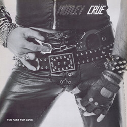 Mötley Crüe Too Fast For Love
