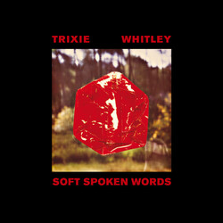 Trixie Whitley Soft Spoken Words
