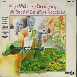 The Wilburn Brothers We Need A Lot More Happiness