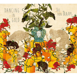 The Von Trapps (3) Dancing In Gold